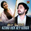 About Kehri Hoi Aey Khata Song