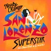 About San Lorenzo Superstar Song