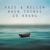 About When Things Go Wrong Song