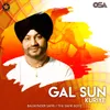About Gal Sun Kuriye Song