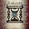 A-Xikunda Time