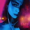 About Fade Song