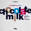 Chocolate Milk-Myke Forte Instrumental