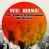 About We Rise-6th Borough Project Dubstrumental Song