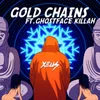About Gold Chains Song