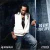 About Go Live Your Life Song