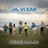 About Ja, vi kan Song