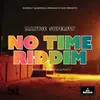 NO TIME RIDDIM INSTRUMENTAL-Radio Edit