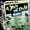 A Yah Wi Deh Riddim