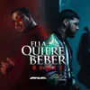 About Ella Quiere Beber-Remix Song