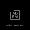 Adem-Radio Edit