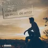 Vivir Asi Es Morir de Amor-Philantropic Remix