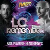 Lo + Remember-DJ Mix