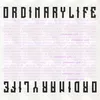 About Ordinary Life Song