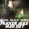 About Fakker Ikke Med Det Song