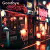 About Goodbye Song