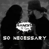 About So Necessary-Single Song