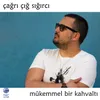 Mükemmel Bir Kahvaltı