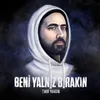 About Beni Yalnız Bırakın Song