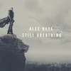 About Still Breathing Song
