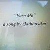 About Ease Me Song