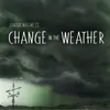 About Change in the Weather Song