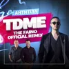 About TDME-The Faino Remix Song