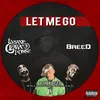 About Let Me Go (feat. Breed) Song