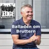 About Balladen om Bruttern Song