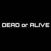 Dead or Alive