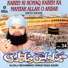 Kyon Kar Na Mere Dil Mein Ho Ulfat Rasool Ki-with Zikar