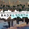 About Back & Forth (L.A. X Chicago) Song