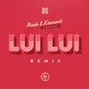 About Lui Lui-Merk & Kremont Remix Song