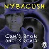 Can't Brok-Oneis Remix