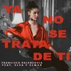 About Ya No Se Trata de Ti-Acoustic Version Song