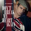 Don't Break My Heart Again-Also Playable Mono Remix