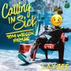 Calling in Sick-Tom Wilcox Remix