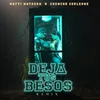 Deja Tus Besos-Remix