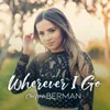 About Wherever I Go Song