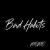 About Bad Habits Song