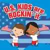 U.S. Kids Are Rockin' It