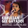 About Kurullan Gee Gayaddi Song