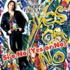 Si o No, Yes Or No-Radio Edit