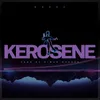 About Kerosene Song