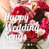 Forevermore -Wedding March-