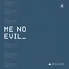 About Me No Evil Song