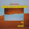 Alma de Clandestino (Versión Acústica)