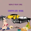 About Choppa Life Work Song