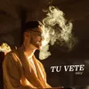 About Tu Vete Song