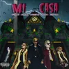 About Mi Casa Song